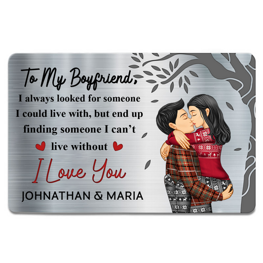 I Always Looked For Someone I Could Live With - Personalized Aluminum Wallet Card