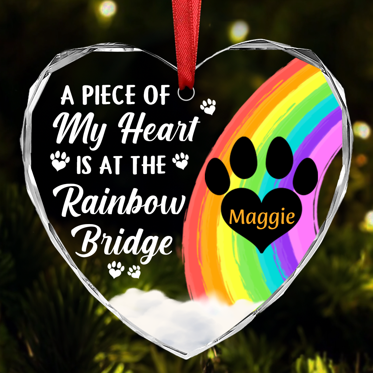 A Piece Of My Heart Is At The Rainbow Bridge Memorial Dog Cat - Personalized Heart Shaped Ornament