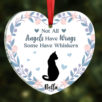 Memorial Not All Angels Have Wings Some Have Whiskers - Personalized Heart Acrylic Ornament