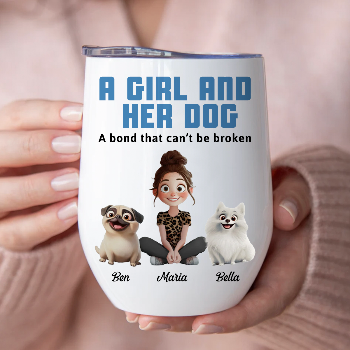 Unbreakable Bond With My Dogs - Personalized Wine Tumbler