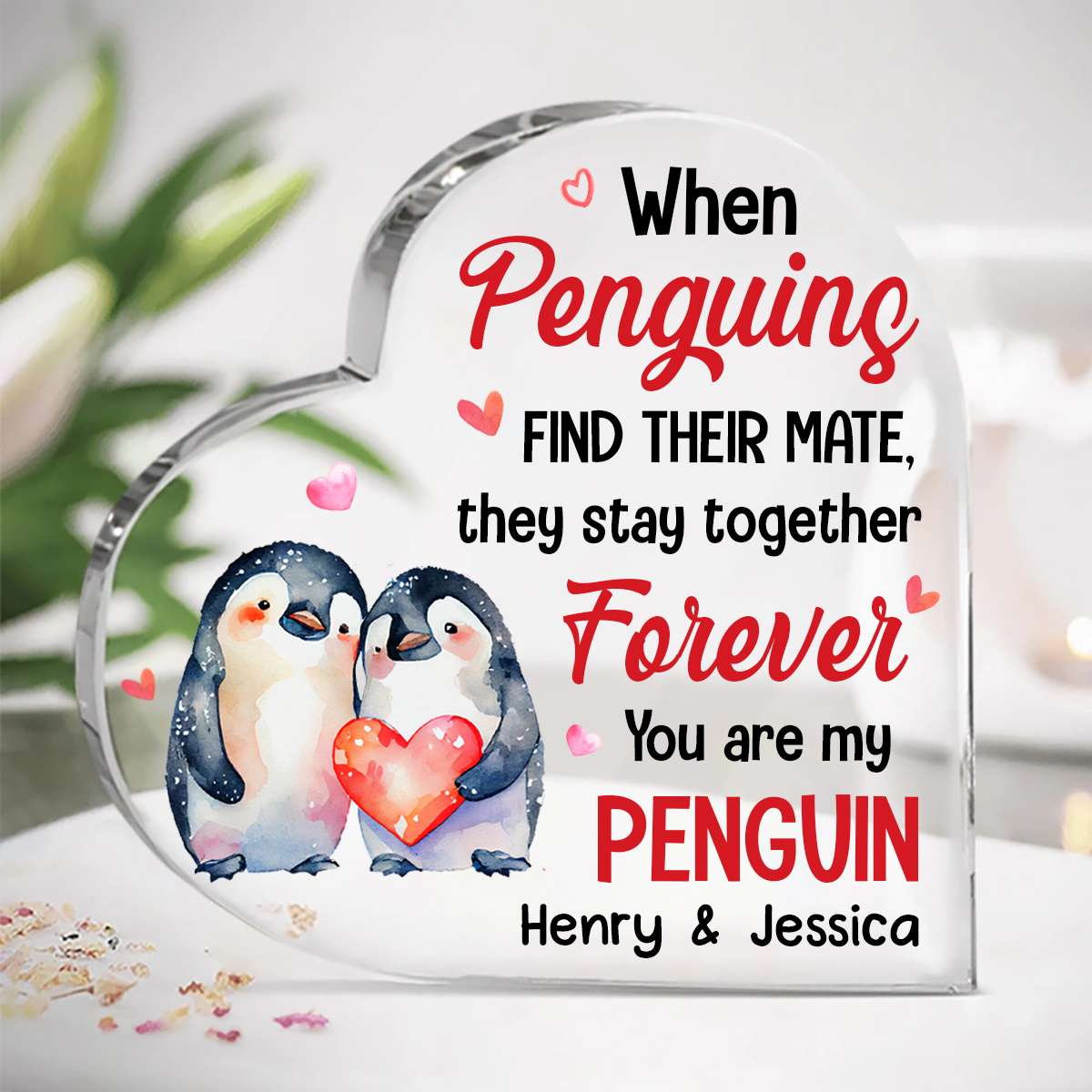 You’re My Penguin For Life - Couple Personalized Custom Heart Shaped Acrylic Plaque - Gift For Husband Wife, Anniversary