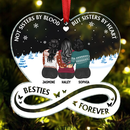 Besties Forever Not Sisters By Blood But Sisters By Heart - Personalized Custom Shaped Acrylic Ornament