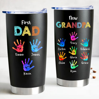 20oz Family - First Dad Now Grandpa Handprints - Personalized Tumbler (BL) - Makezbright Gifts