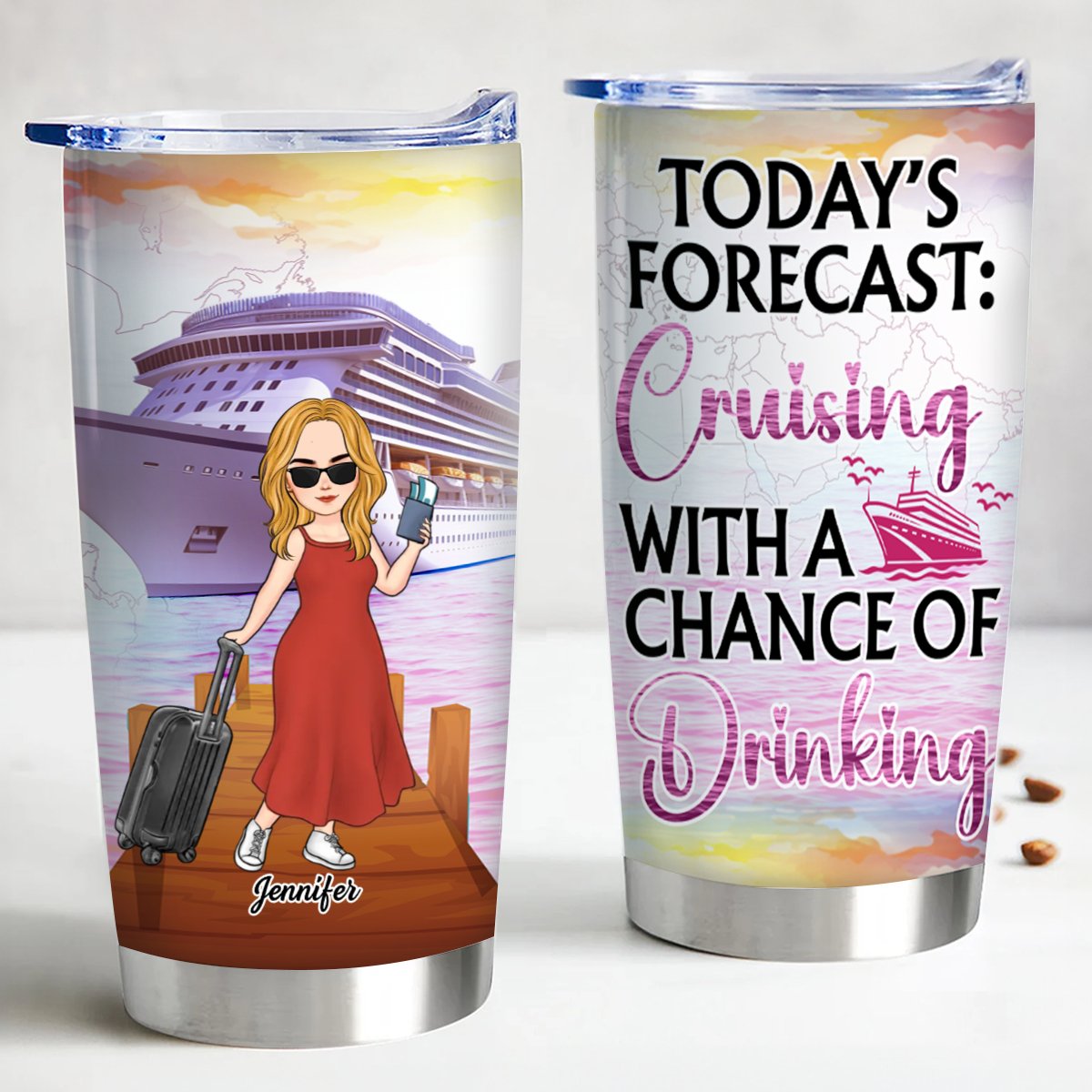 20oz Travel Lovers - Today's Forecast: Cruising With A Chance Of Drinking - Personalized Tumbler (TB) - Makezbright Gifts