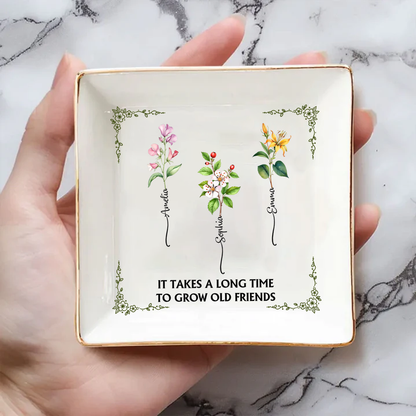 Birth Flower Grow An Old Friend - Personalized Jewelry Dish