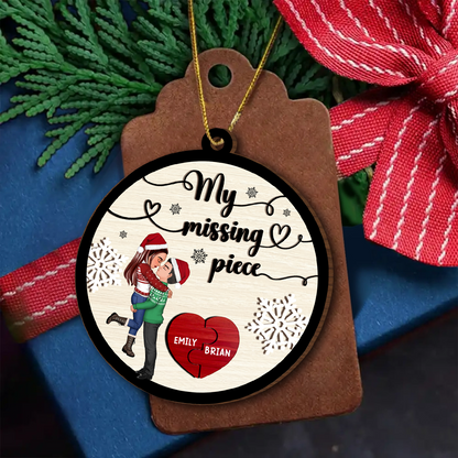 My Missing Piece Christmas Couple Hugging Kissing - Personalized Wooden Ornament