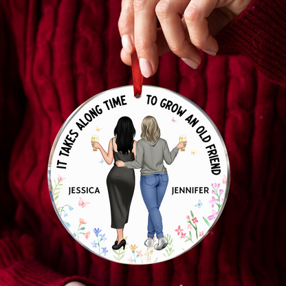 It Takes A Long Time To Grow An Old Friend - Personalized Circle Acrylic Ornament