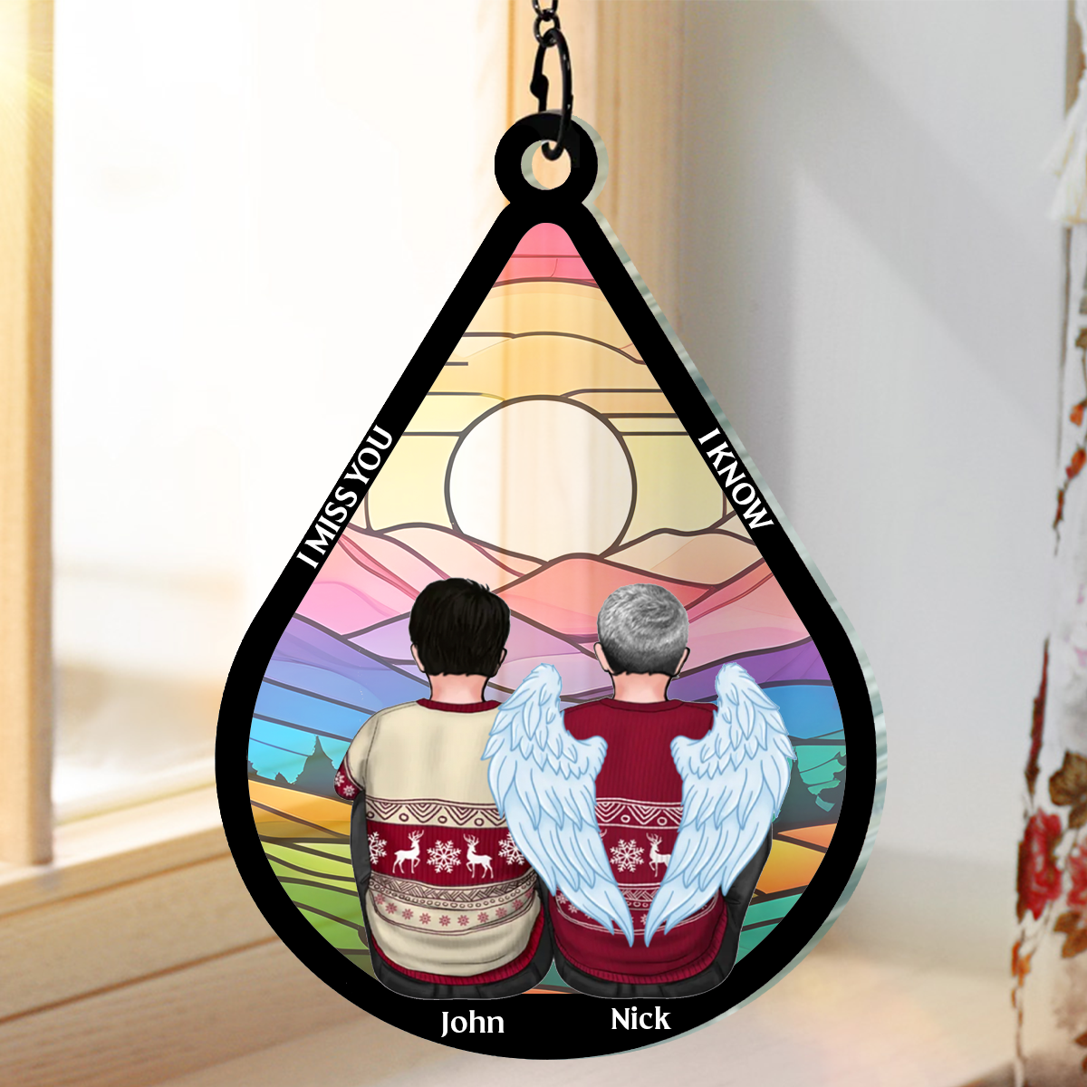 I'm Miss You I Know Memorial Teardrop - Personalized Window Hanging Suncatcher Ornament