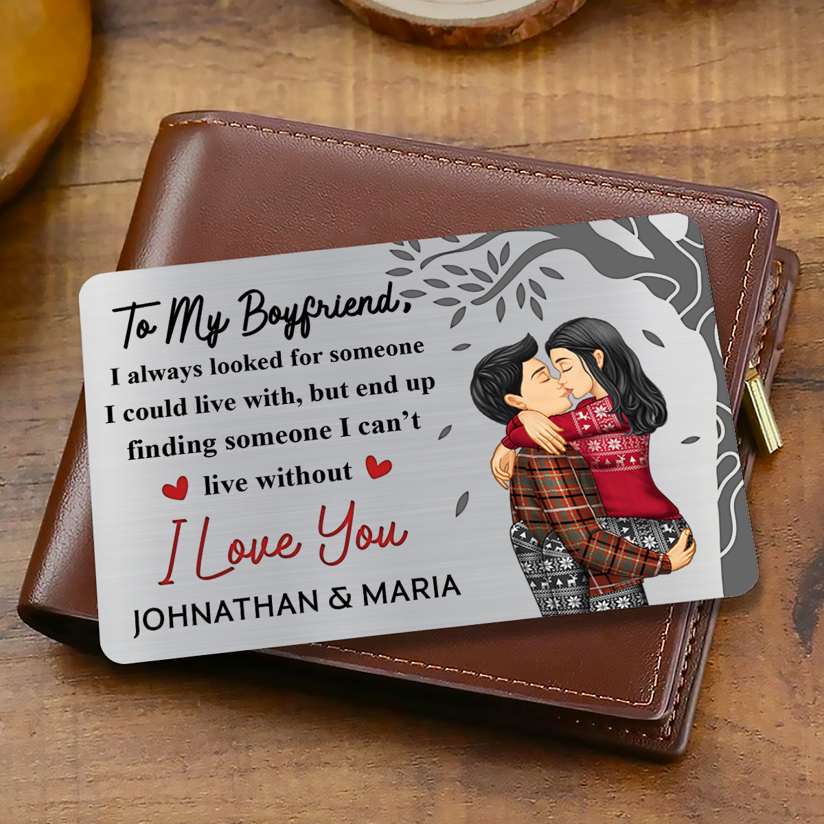 I Always Looked For Someone I Could Live With - Personalized Aluminum Wallet Card