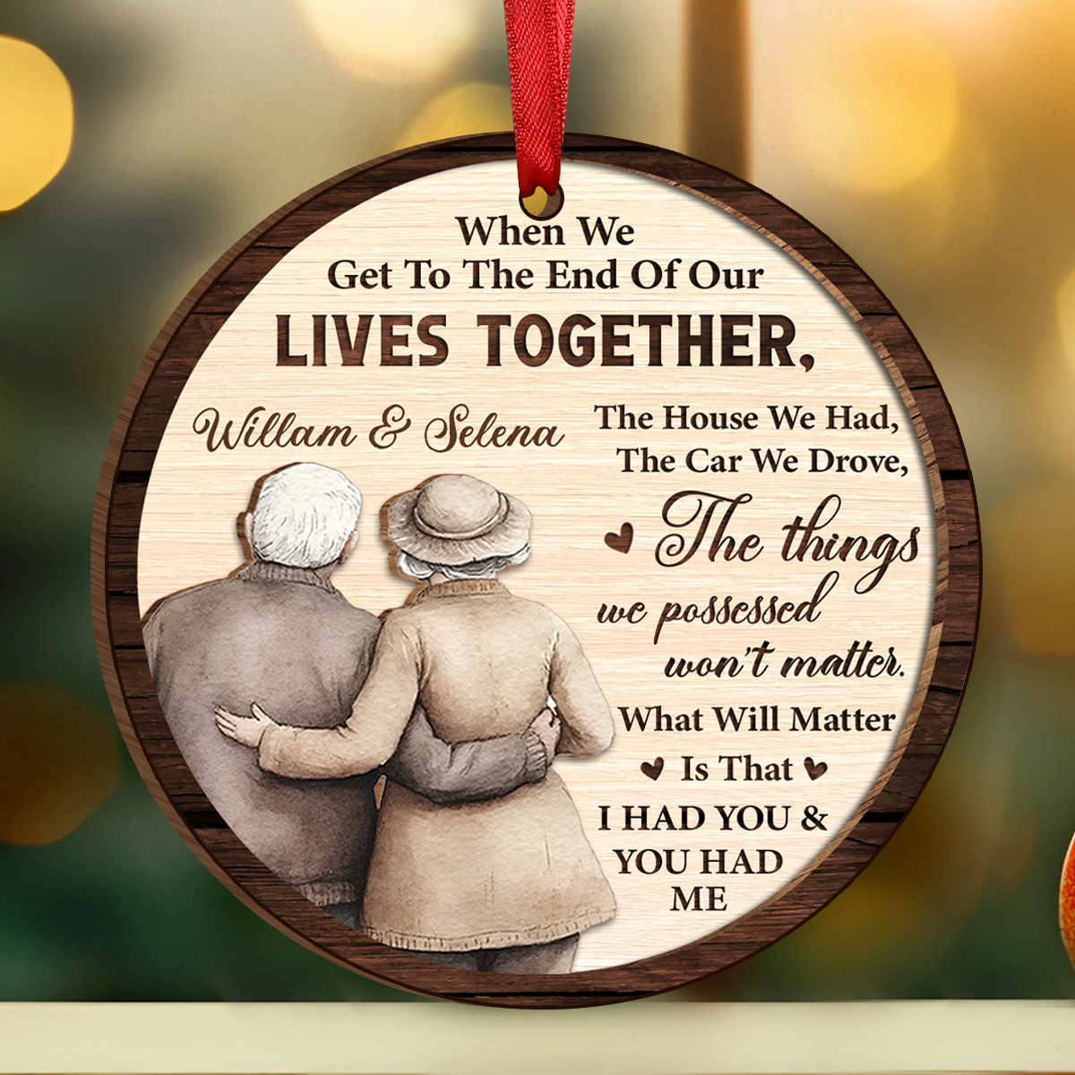 When We Get To The End Old Couples - Personalized Wooden Ornament