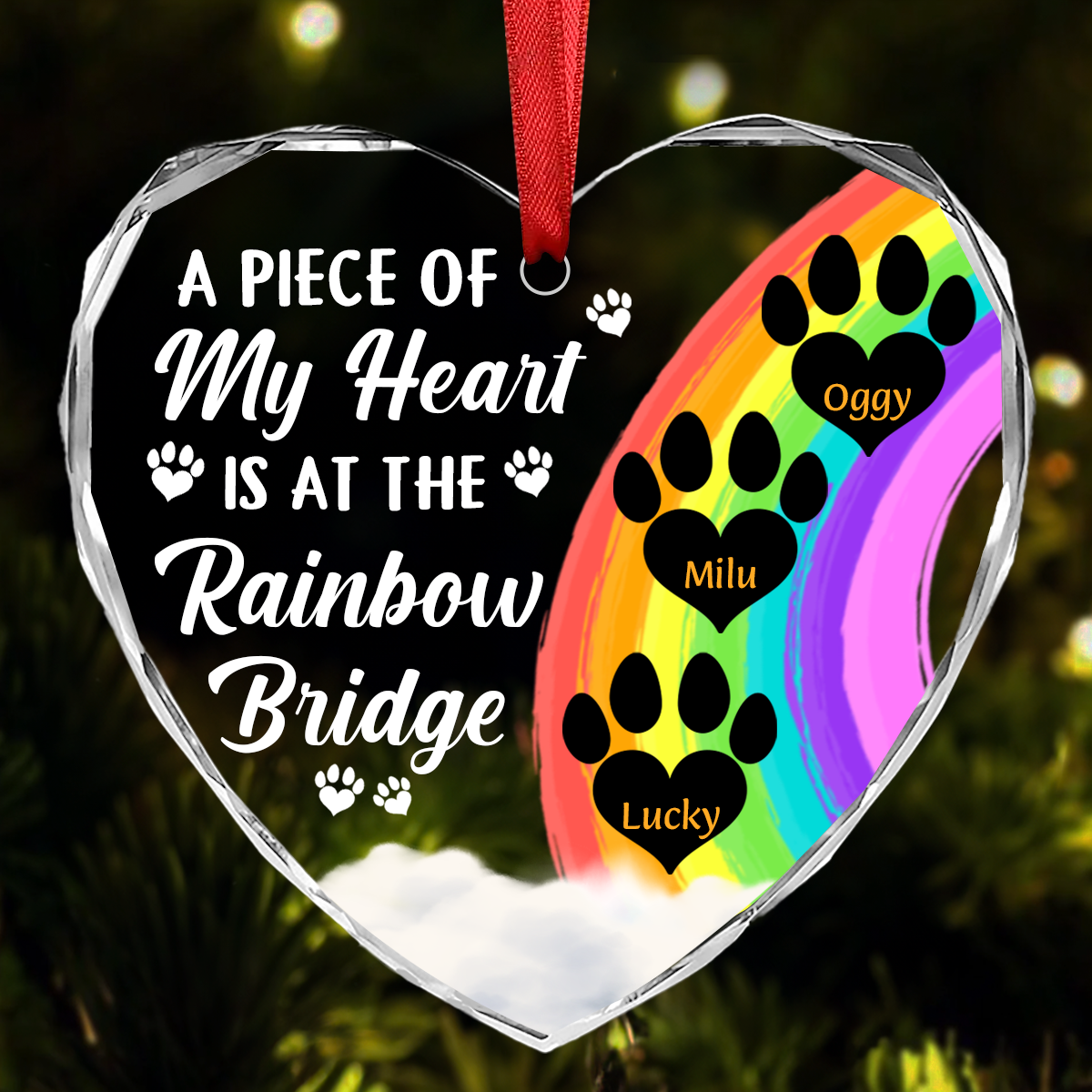 A Piece Of My Heart Is At The Rainbow Bridge Memorial Dog Cat - Personalized Heart Shaped Ornament