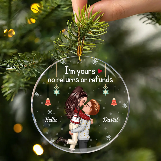 Christmas Kissing Couple I'm Yours No Returns - Personalized Acrylic Ornament