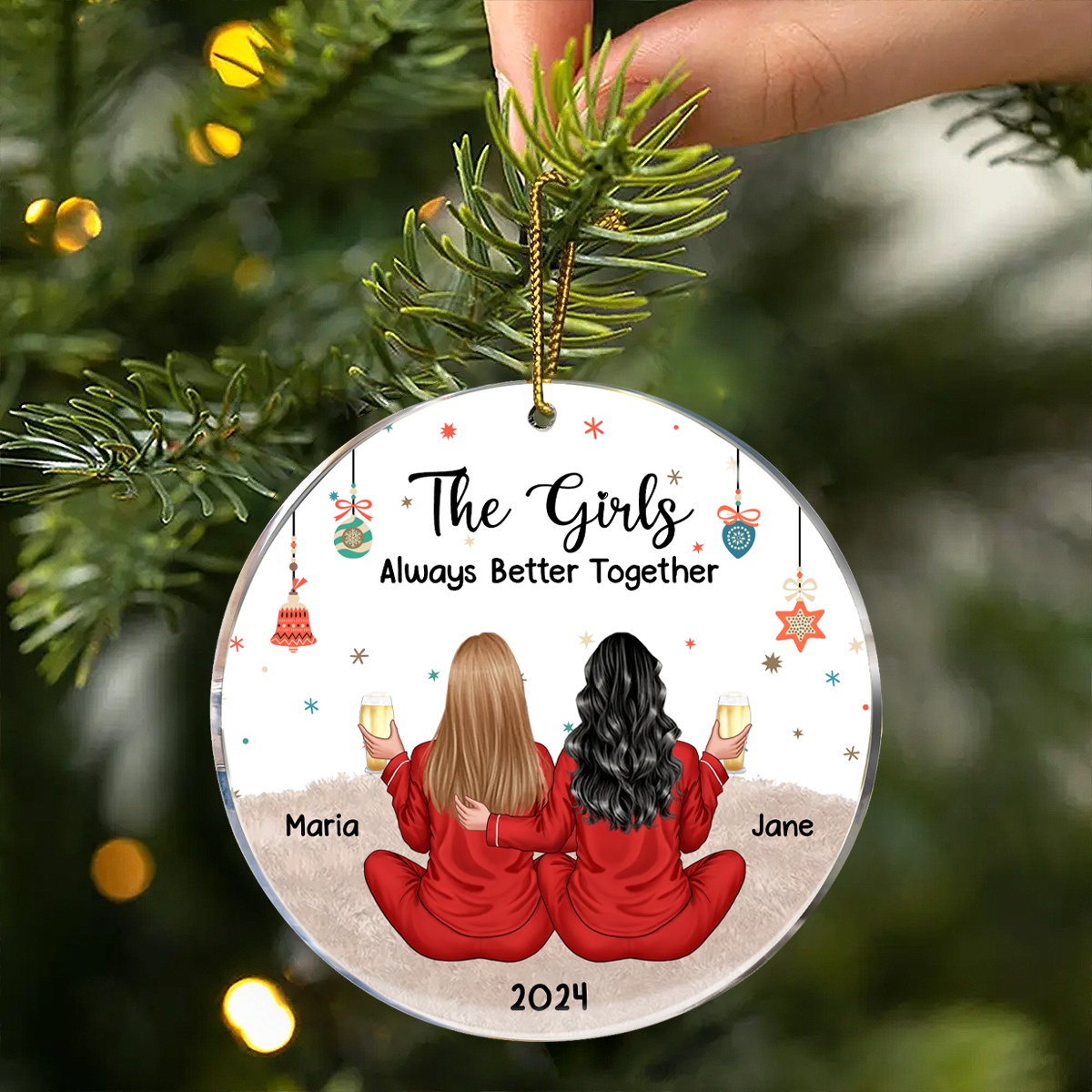 Besties Celebrating Christmas The Girls Always Better Together Personalized Ornament, Christmas Gift For Ornament