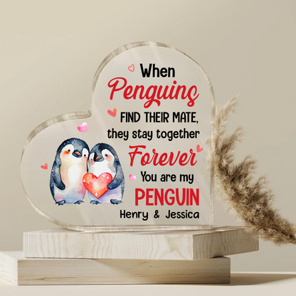 You’re My Penguin For Life - Couple Personalized Custom Heart Shaped Acrylic Plaque - Gift For Husband Wife, Anniversary