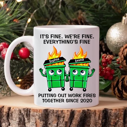 Putting Out Work Fires Together Work Bestie Dumpster Fire Funny Gift For Colleagues Personalized Mug