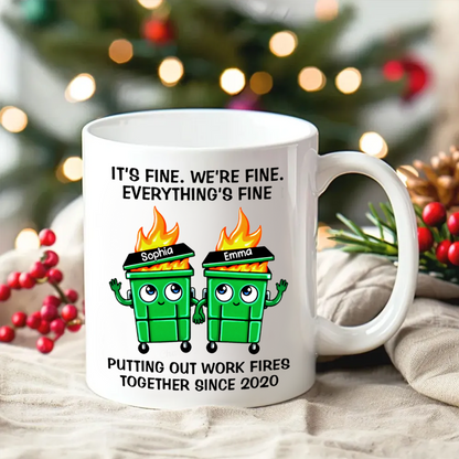 Putting Out Work Fires Together Work Bestie Dumpster Fire Funny Gift For Colleagues Personalized Mug