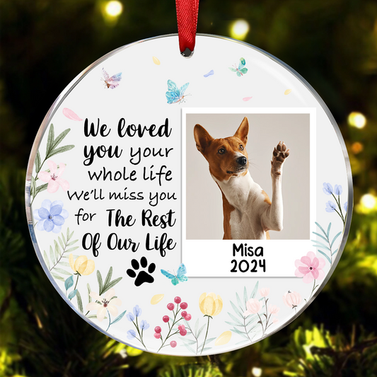 Custom Photo We Loved You Your Whole Life - Personalized Circle Ornament