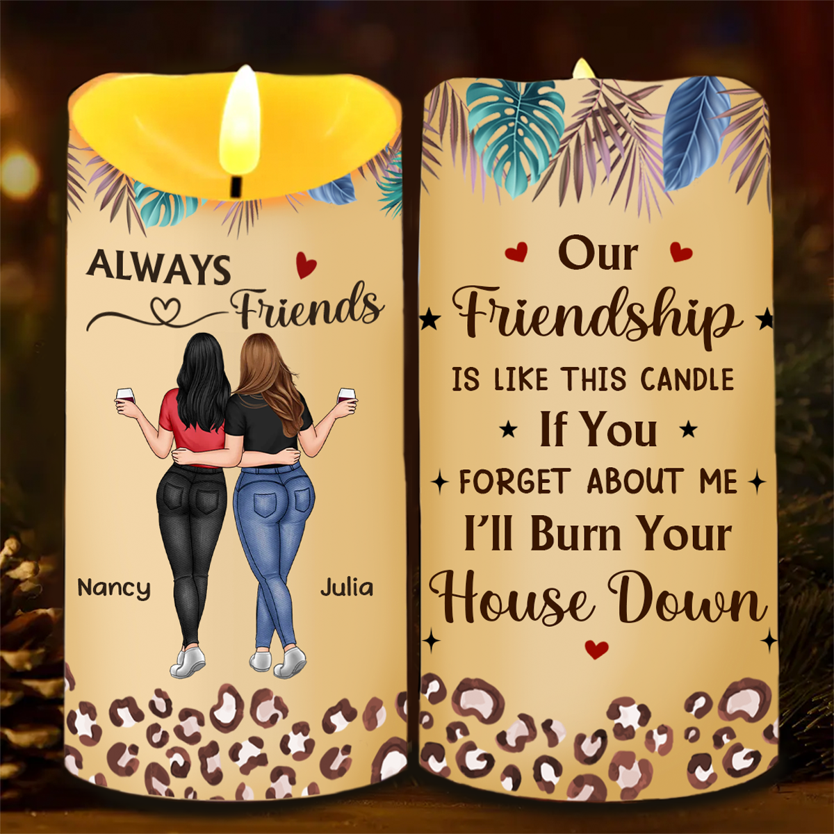 Our Friendship Is Like A Candle - Personalized Flameless LED Candle