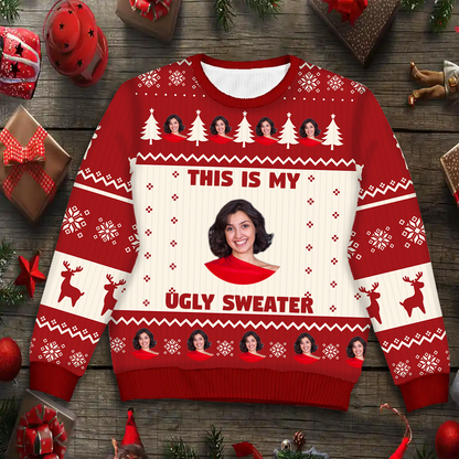 Custom Photo This Is My Ugly Sweater - Christmas, Gift For Yourself - Personalized Unisex Ugly Sweater