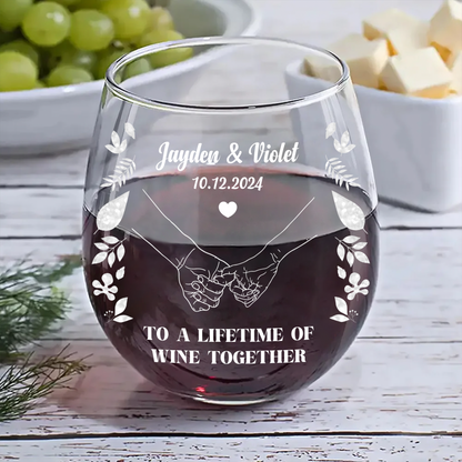 To A Lifetime Of Wine Together, Wedding Gift - Personalized Steamless Wine Glass