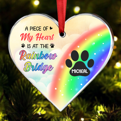 A Piece Of My Heart Is At The Rainbow Bridge - Dog Memorial Gift - Personalized Custom Heart Acrylic Ornament