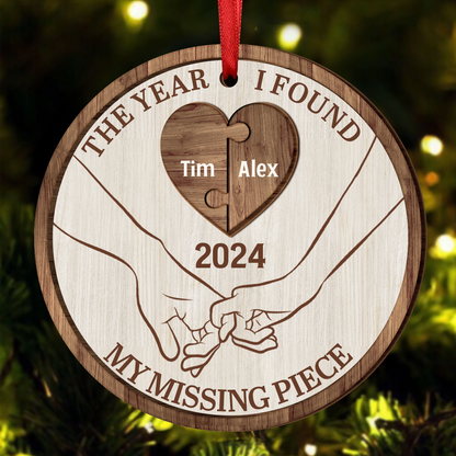 The Year I Found My Missing Piece Couples Heart Puzzle - Personalized Wooden Ornament