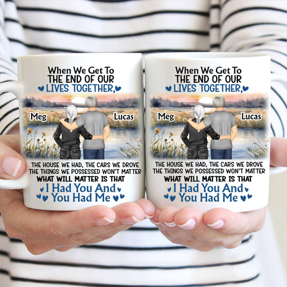 Old Couple I Had You And You Had Me - Personalized Mug