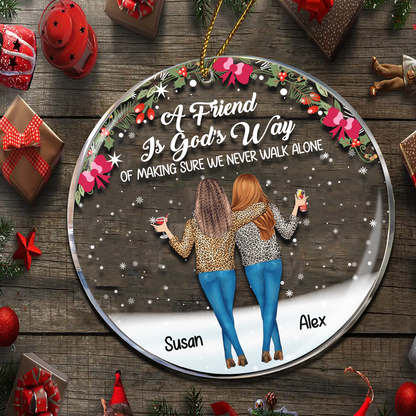 Friends We Never Walk Alone - Personalized Acrylic Ornament