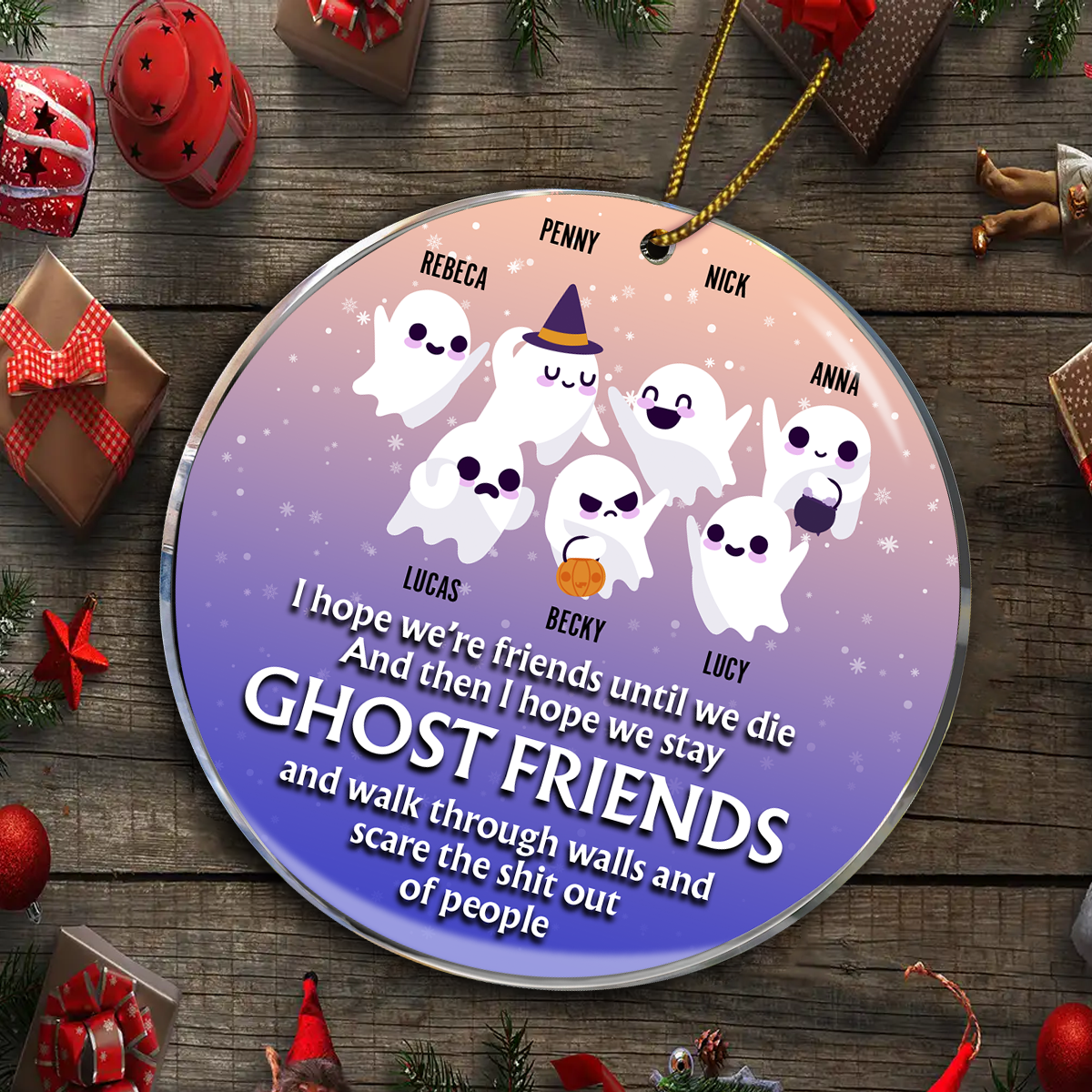 I Hope We're Friends Until We Die - Personalized Circle Acrylic Ornament