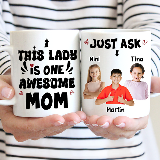 Custom Photo This Lady Is One Awesome Mom - Personalized Mug