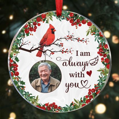 Always With You Holly Branch Cardinal Memorial Photo Personalized Circle Ornament