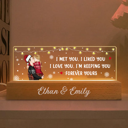 I Met You I Liked You I'm Keeping You Couple Personalized Acrylic Block LED Night Light, Christmas Gift for Him, for Her