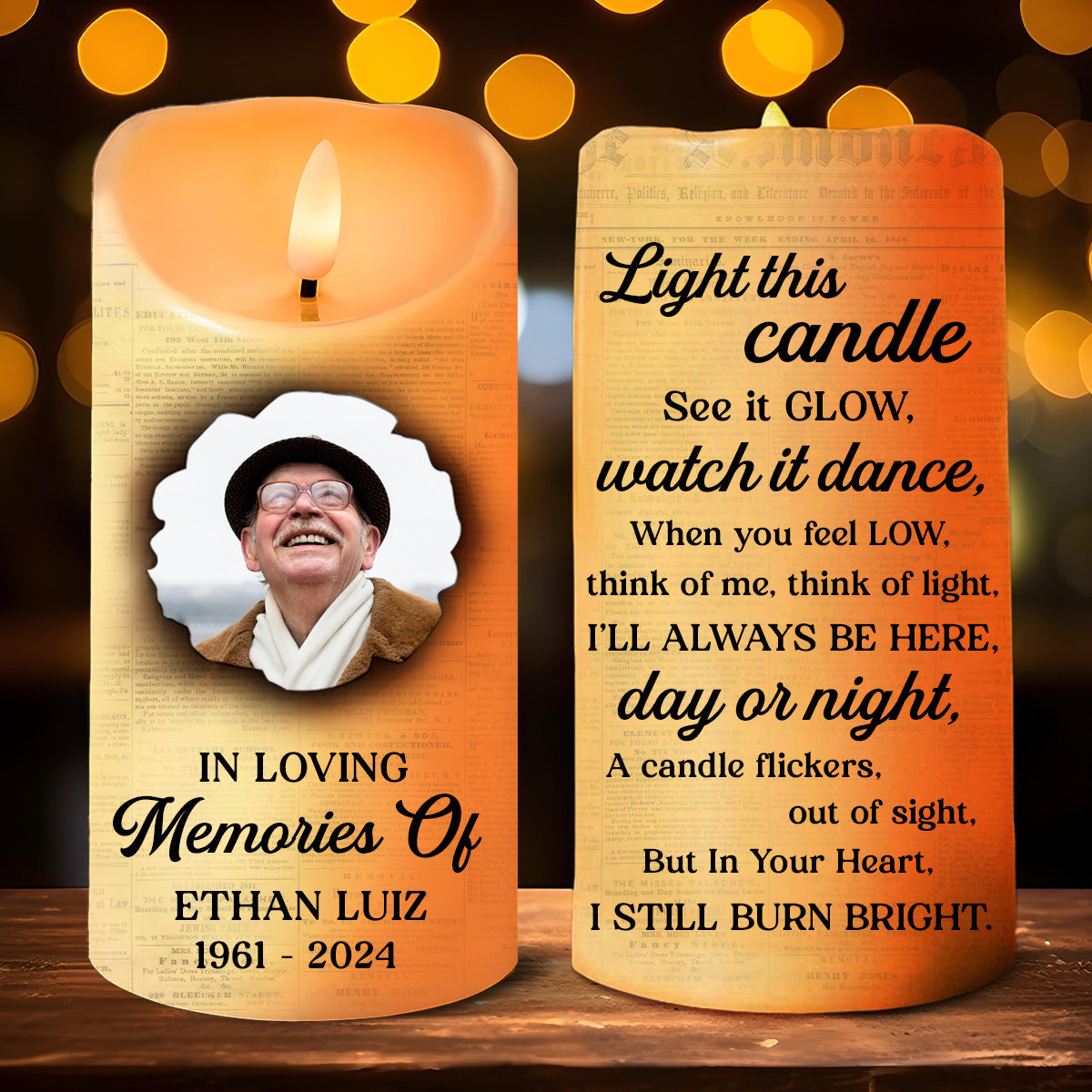 Custom Photo I Still Burn Bright - Personalized Flameless LED Candle