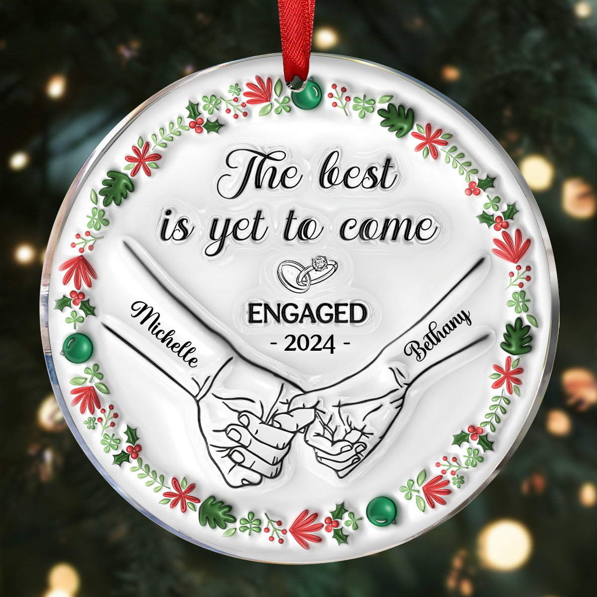 Engaged Couple Holding Hands The Best Is Yet To Come - 3D Inflated Effect Printed Ornament, Personalized Circle Ceramic Ornament