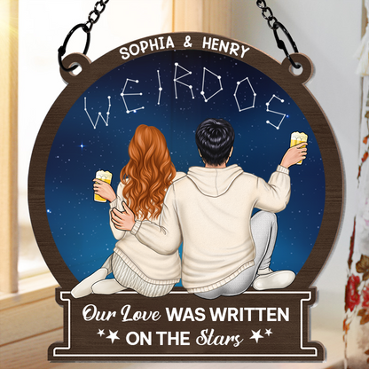 Our Love Was Written On The Stars - Personalized Window Hanging Suncatcher Ornament