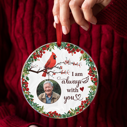 Always With You Holly Branch Cardinal Memorial Photo Personalized Circle Ornament