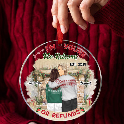 Forehead Kissing Couple I'm Yours No Returns Or Refunds - Personalized Circle Acrylic Ornament