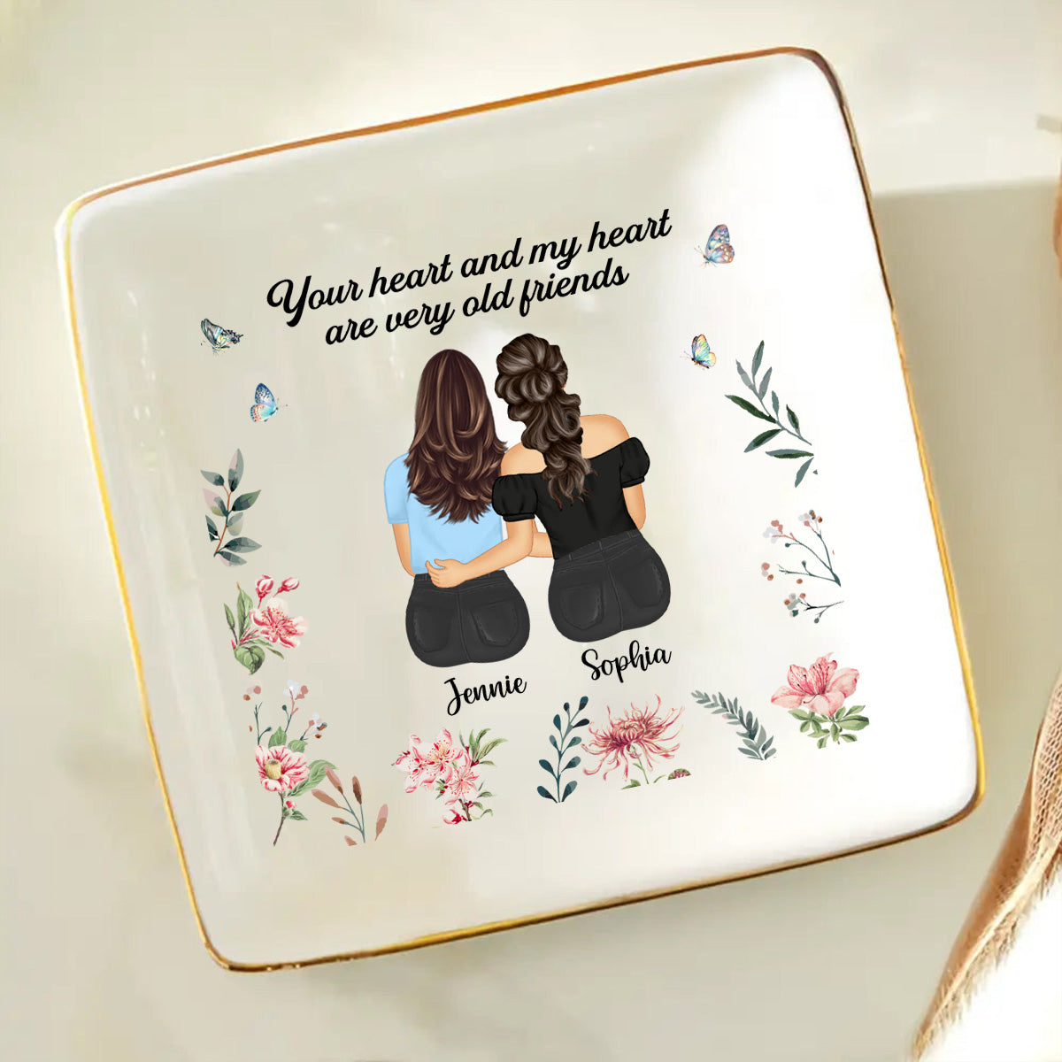 Your Heart And My Heart Are Very Old Friends Friendship - Personalized Ring Dish