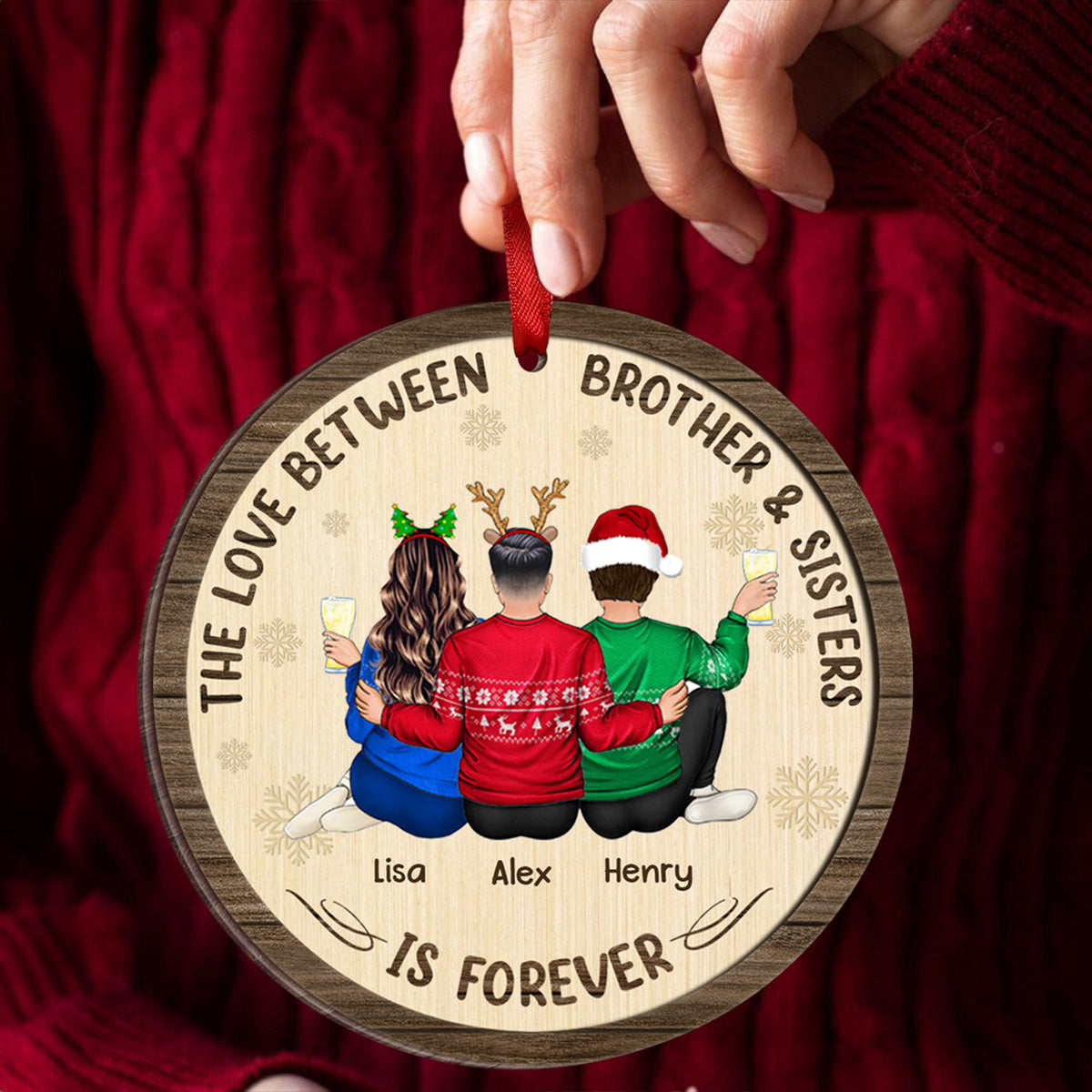 The Love Between Brothers And Sisters Is Forever - Personalized Wooden Ornament