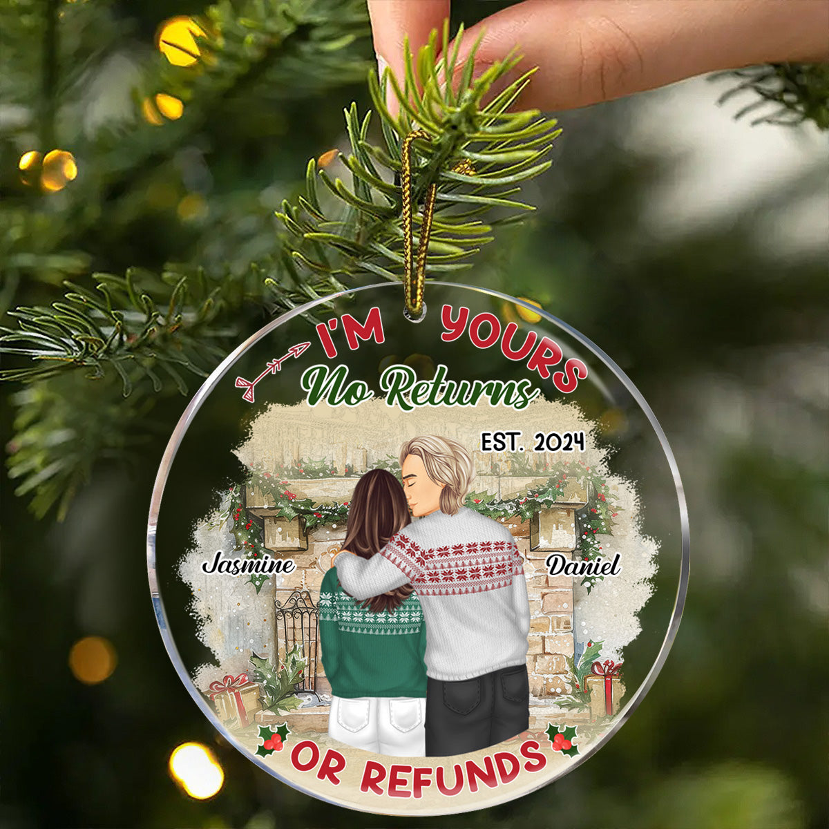 Forehead Kissing Couple I'm Yours No Returns Or Refunds - Personalized Circle Acrylic Ornament