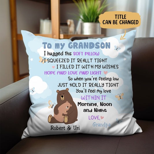 Bear Family - To My Grandson I Hugged This Soft Pillow - Personalized Pillow - Makezbright Gifts