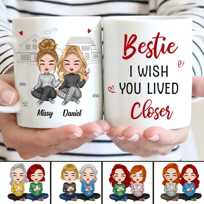 Bestie - I Wish You Lived Closer - Personalized Mug - Makezbright Gifts