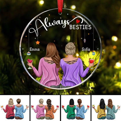 Besties - Always Besties - Personalized Acrylic Circle Ornament - Makezbright Gifts