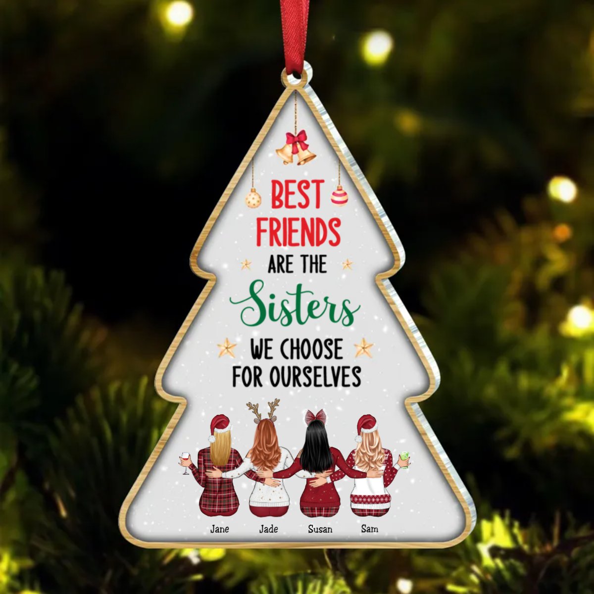 Besties - Best Friends Are The Sisters We Choose For Ourselves - Personalized Acrylic Ornament - Makezbright Gifts