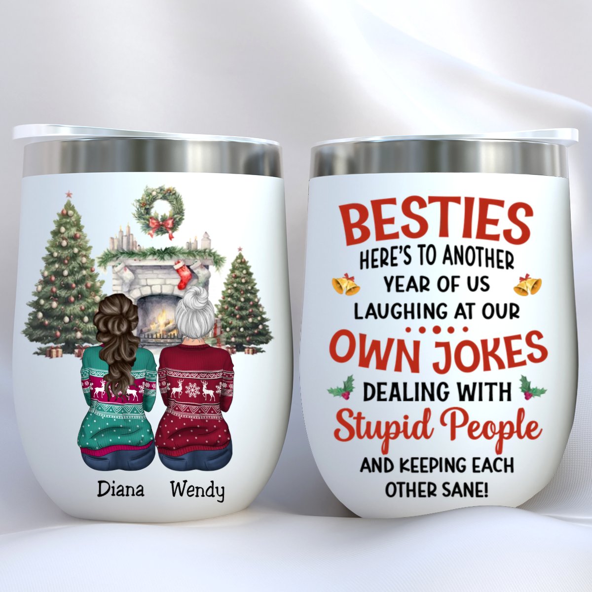 Besties - Besties Here's To Another Year Of Us... - Personalized Wine Tumbler - Makezbright Gifts