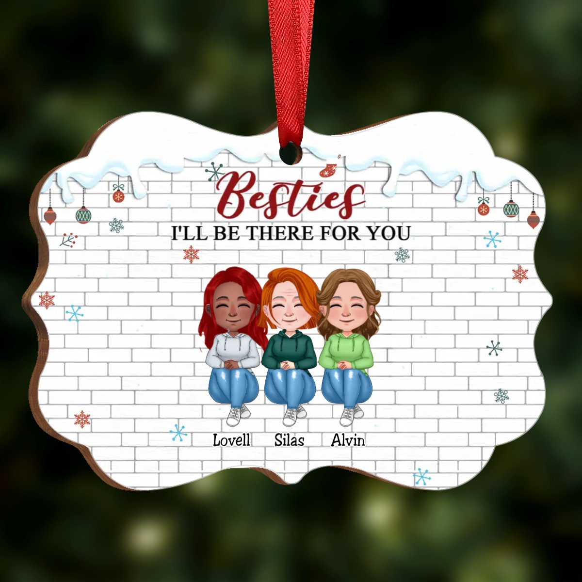 Besties - Besties I'll Be There For You - Personalized Acrylic Ornament - Makezbright Gifts