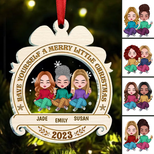 Besties - Have Yourself A Merry Little Christmas - Personalized Transparent Ornament - Makezbright Gifts