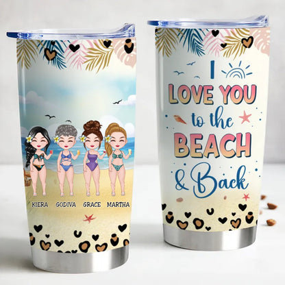 Besties - I Love You To The Beach And Back - Personalized Tumbler - Makezbright Gifts