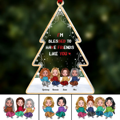 Besties - I'm Blessed To Have Friends Like You - Personalized Transparent Ornament (Ver 2) - Makezbright Gifts