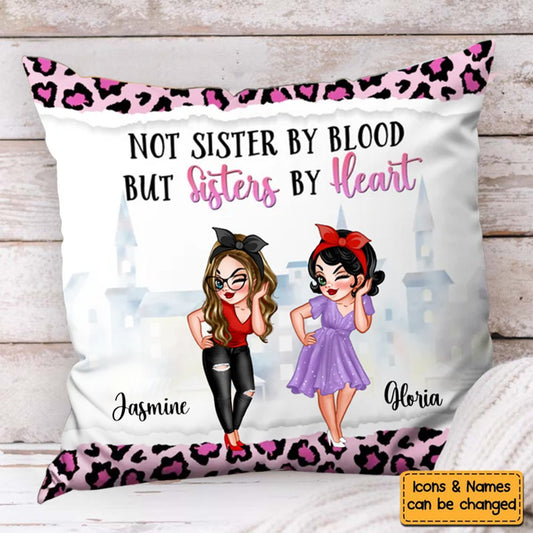 Besties - Not Sisters By Blood But Sisters By Heart - Personalized Pillow - Makezbright Gifts